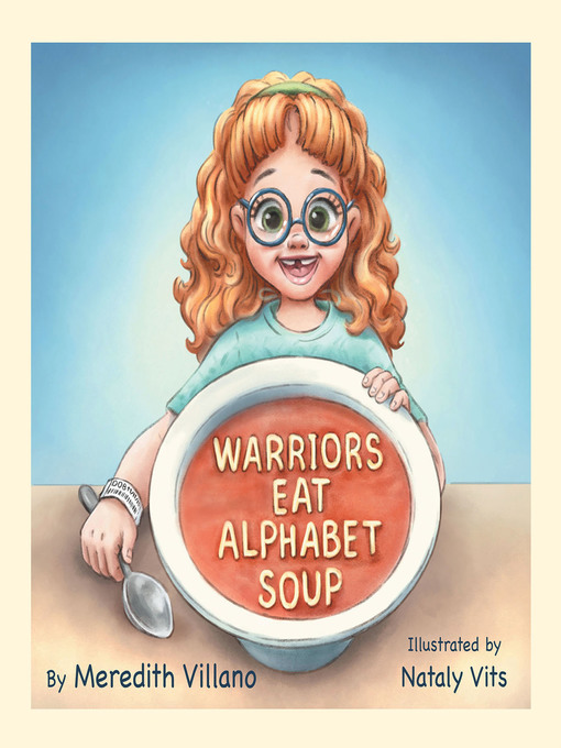 Title details for Warriors Eat Alphabet Soup by Meredith Villano - Available